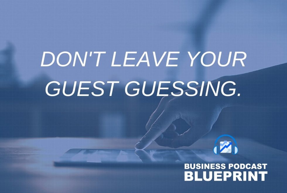Don’t Leave Your Guest Guessing
