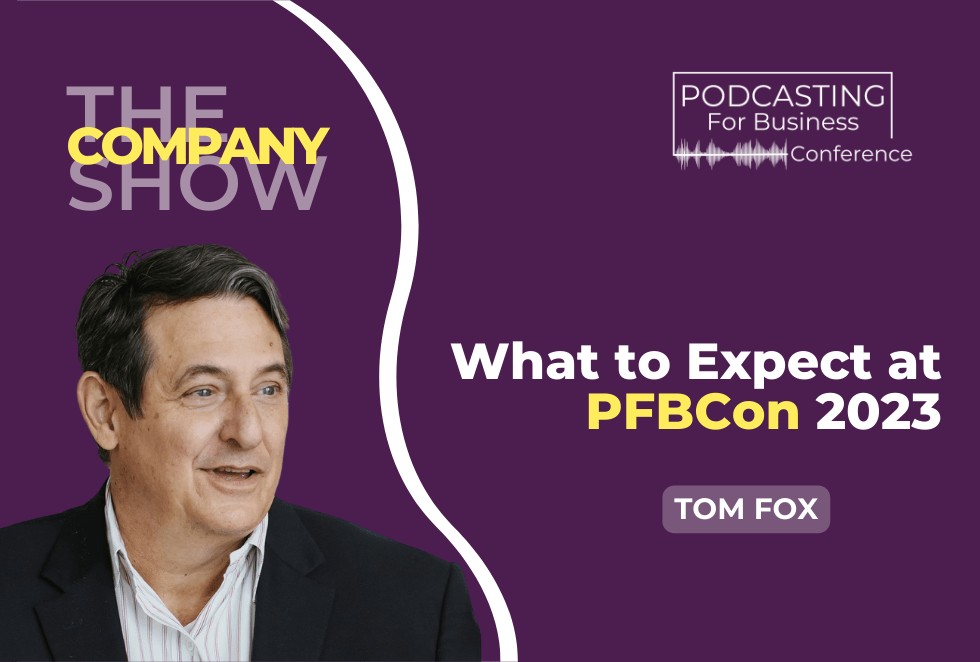 tom fox header podcasting for business conference 2023
