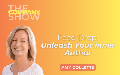 Feed Drop: Unleash Your Inner Author with Amy Collette