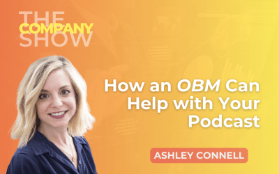 How an OBM Can Help with Your Podcast with Ashley Connell