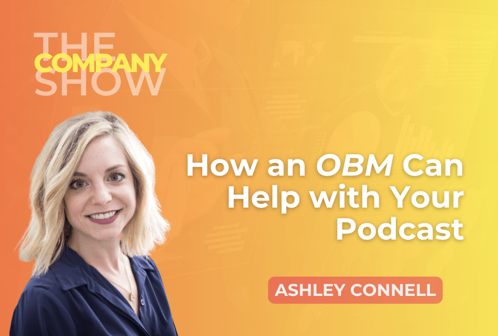 How an OBM Can Help with Your Podcast with Ashley Connell