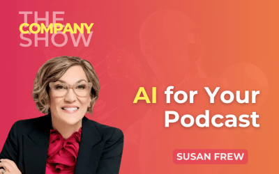 AI for Your Podcast with Susan Frew