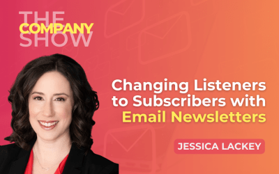 Changing Listeners to Subscribers with Email Newsletters with Jessica Lackey